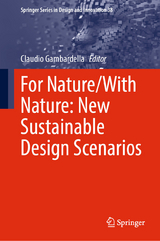 For Nature/With Nature: New Sustainable Design Scenarios - 