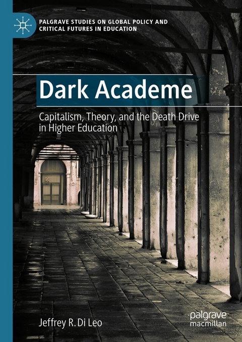 Dark Academe - Jeffrey R. Di Leo