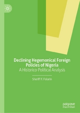 Declining Hegemonical Foreign Policies of Nigeria - Sheriff F. Folarin