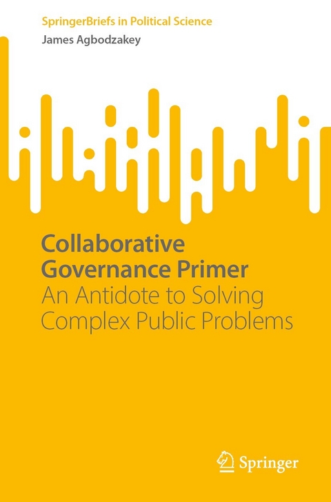 Collaborative Governance Primer - James Agbodzakey