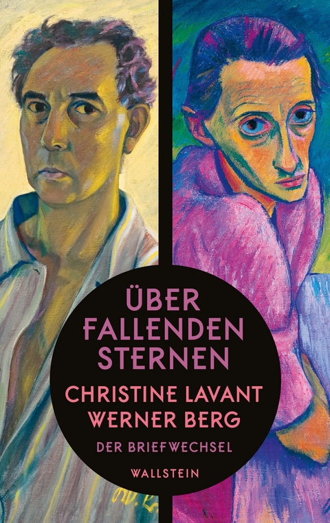 Über fallenden Sternen - Werner Berg, Christine Lavant