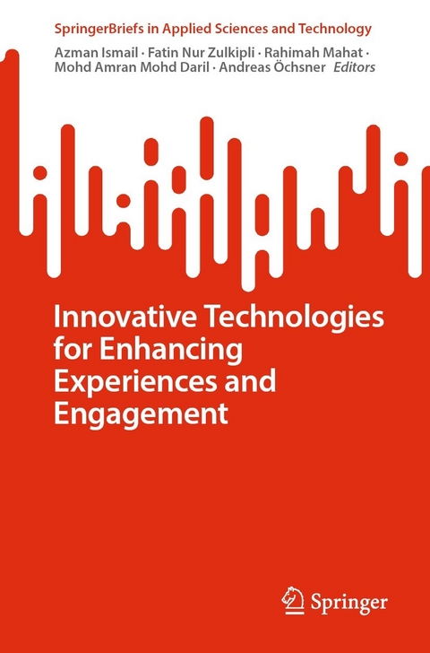 Innovative Technologies for Enhancing Experiences and Engagement - 