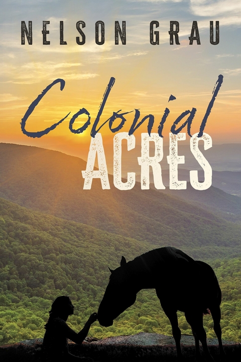 Colonial Acres -  Nelson Grau