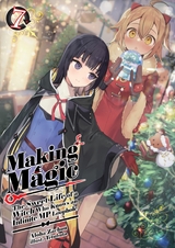 Making Magic: The Sweet Life of a Witch Who Knows an Infinite MP Loophole Volume 7 - Aloha Zachou