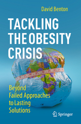 Tackling the Obesity Crisis - David Benton