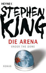 Die Arena - Stephen King