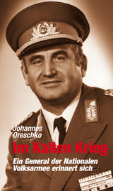 Im Kalten Krieg - Johannes Oreschko