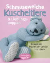 Schmuseweiche Kuscheltiere und Lieblingspuppen