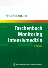 Taschenbuch Monitoring Intensivmedizin - Rockmann, Felix