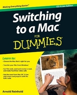 Switching to a Mac For Dummies - Reinhold, Arnold