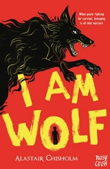 I Am Wolf -  Alastair Chisholm