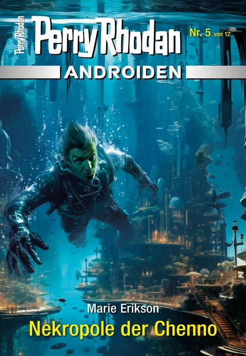 Androiden 5: Nekropole der Chenno -  Marie Erikson