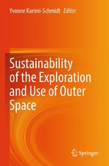 Sustainability of the Exploration and Use of Outer Space - 