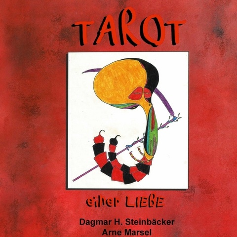 Tarot einer Liebe - Dagmar H. Steinbäcker