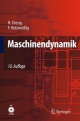 Maschinendynamik - Hans Dresig, Franz Holzweißig