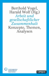 Arbeit und gesellschaftlicher Zusammenhalt - 