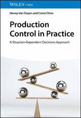 Production Control in Practice - Henny Van Ooijen, Corné Dirne