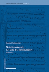 Notationskunde 13. und 14. Jahrhundert - Karin Paulsmeier