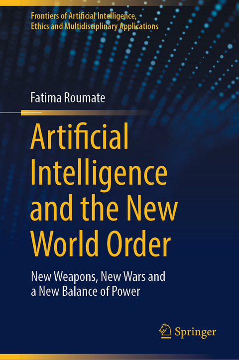 Artificial Intelligence and the New World Order - Fatima Roumate