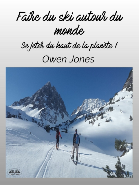 Faire Du Ski Autour Du Monde - Owen Jones