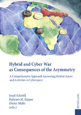 Hybrid and Cyber War as Consequences of the Asymmetry - 