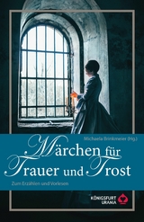 Märchen für Trauer und Trost - 