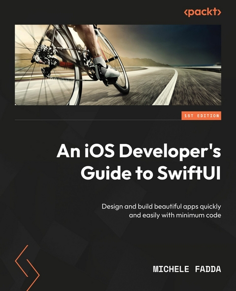 An iOS Developer''s Guide to SwiftUI -  Michele Fadda