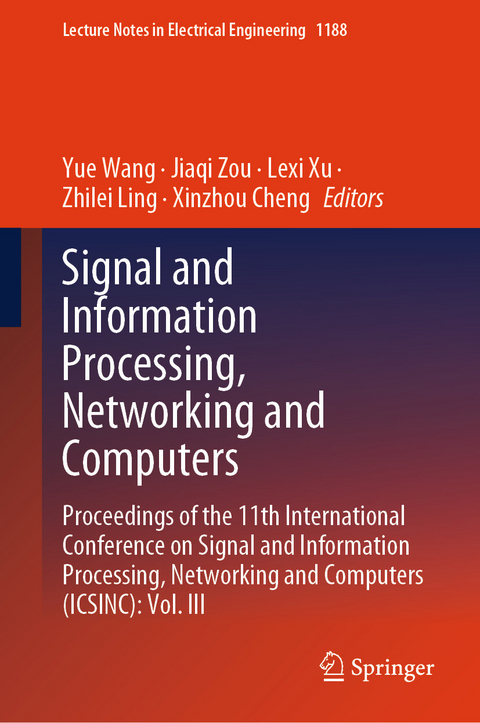 Signal and Information Processing, Networking and Computers - 