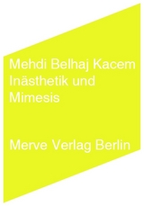 Inästhetik und Mimesis - Mehdi Belhaj Kacem