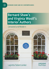 Bernard Shaw’s and Virginia Woolf’s Interior Authors - Lagretta Tallent Lenker