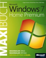 Microsoft Windows 7 Home Premium - Das Maxibuch - Jürgen Hossner, Roland Kloss-Pierro, Silke Patzig