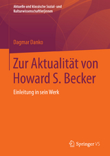 Zur Aktualität von Howard S. Becker - Dagmar Danko