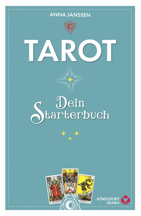 Tarot - dein Starterbuch - Anna Janssen