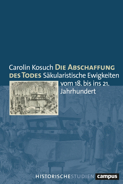 Die Abschaffung des Todes -  Carolin Kosuch