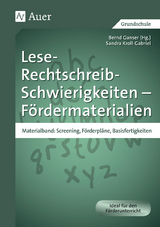 Lese-Rechtschreib-Schwierigkeiten - Fördermaterialien - Sandra Kroll-Gabriel