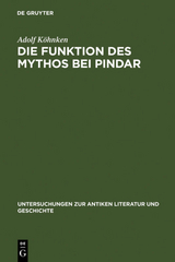 Die Funktion des Mythos bei Pindar - Adolf Köhnken