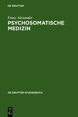 Psychosomatische Medizin - Franz Alexander