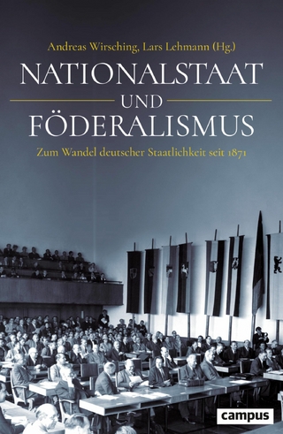 Nationalstaat und Föderalismus - Andreas Wirsching; Lars Lehmann