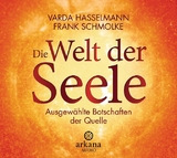 Die Welt der Seele - Varda Hasselmann, Frank Schmolke