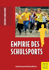 Empirie des Schulsports - Eckart Balz, Michael Bräutigam, Wolf D Miethling, Petra Wolters