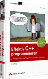 Effektiv C++ programmieren - Scott Meyers