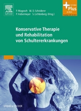 Konservative Therapie und Rehabilitation von Schultererkrankungen - 