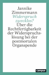 Widerspruch zwecklos? -  Jannike Zimmermann