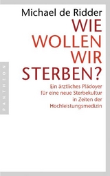 Wie wollen wir sterben? - Michael de Ridder