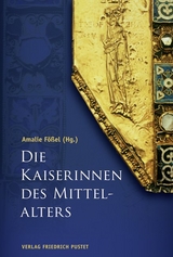 Die Kaiserinnen des Mittelalters - 