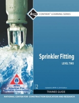 Sprinkler Fitter Level 2 Trainee Guide, 2010 NFPA Code Update - NCCER