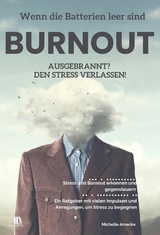 Burnout - Dipl.Päd. Michelle Amecke