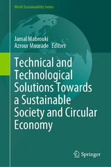 Technical and Technological Solutions Towards a Sustainable Society and Circular Economy - 