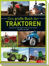 Das große Buch der Traktoren - Michael Dörflinger