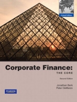 Corporate Finance: The Core: Global Edition - Berk, Jonathan; DeMarzo, Peter